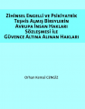 Avrupa İnsan Hakları Sözleşmesi ile Güvence Altına Alınan Haklar